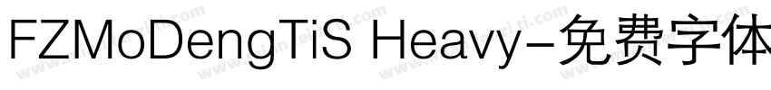 FZMoDengTiS Heavy字体转换